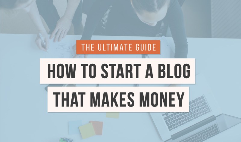 How To Start a Blogging and Make Money Online